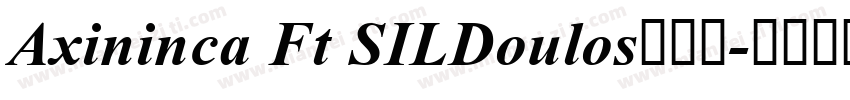 Axininca Ft SILDoulos手机版字体转换
